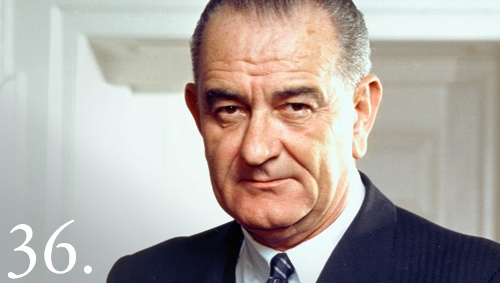 36 - Lyndon B. Johnson