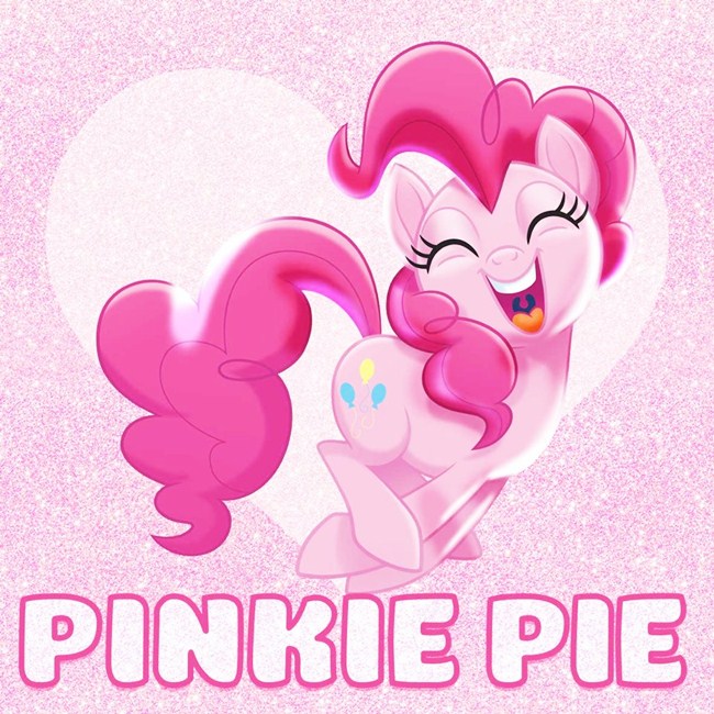 Pinkie Pie vui tính:      Cô bé luôn luôn lạc quan và vô tư trong bất kì hoàn cảnh nào. Cô nàng đặc biệt yêu thích ca hát và mang lại tiếng cười cho tất cả mọi người. Chính vì vậy cô nàng là đại diện cho niềm vui.