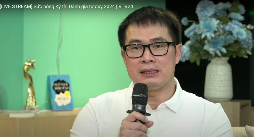 PGS.TS Vũ Duy Hải chia sẻ tại chương trình Live Stream về Kỳ thi đánh giá tư duy 2024.