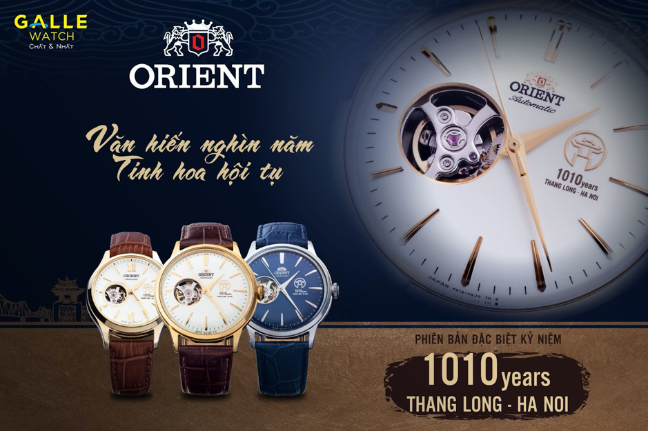 Đồng hồ Orient Special Edition 1010 - Văn hiến nghìn năm, tinh hoa hội tụ.