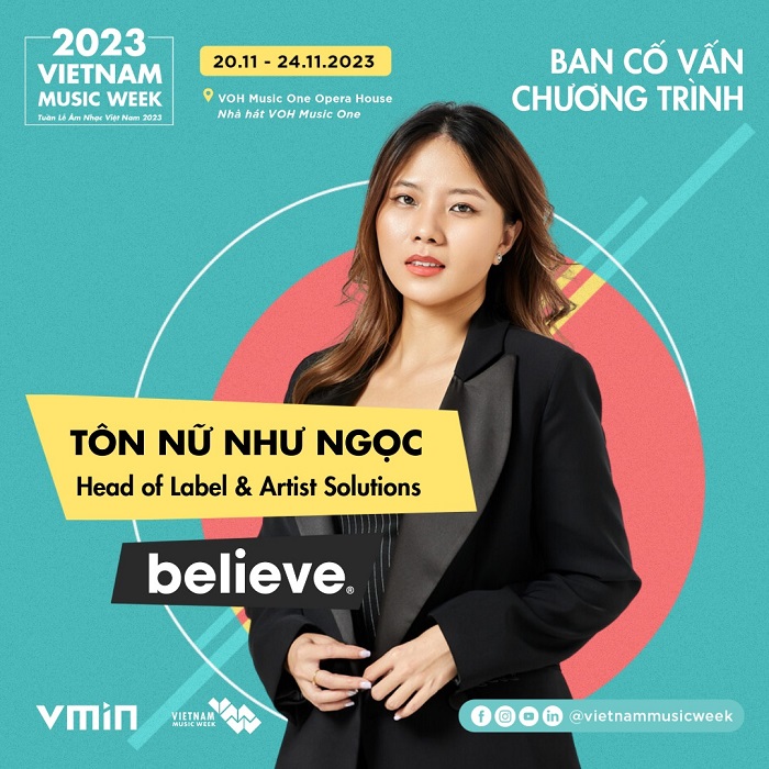 Chị Tôn Nữ Như Ngọc - Head of Label & Artist Solutions, Believe Vietnam