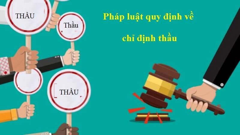 Đấu thầu, chỉ định thầu