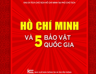 Ra mắt cuốn sách quý &quot;Hồ Chí Minh và 5 bảo vật quốc gia&quot;