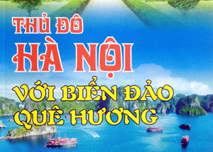 Ra mắt cuốn sách “Thủ đô Hà Nội với biển đảo quê hương”