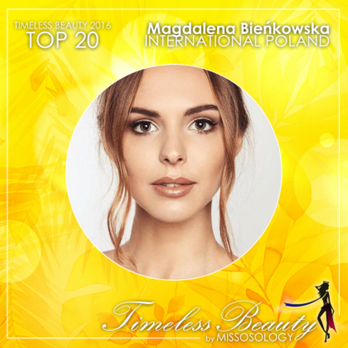 Magdalena Bieńkowska là đại diện của Ba Lan tại cuộc thi Hoa hậu Quốc tế 2016 và có mặt trong top 15 bán kết. 